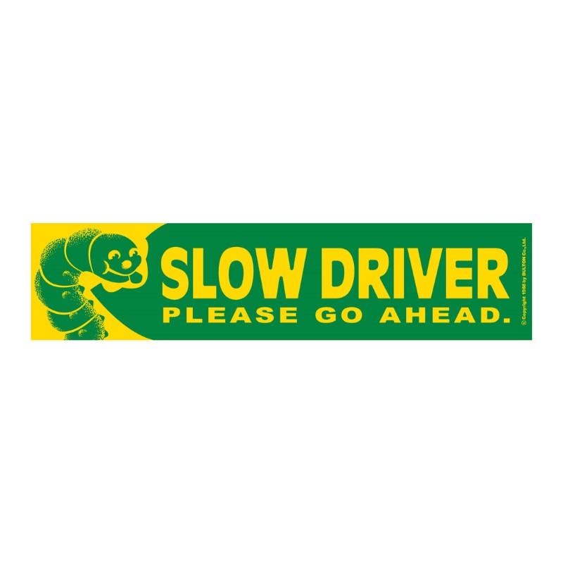 Car message Magnet/SLOW DRIVER